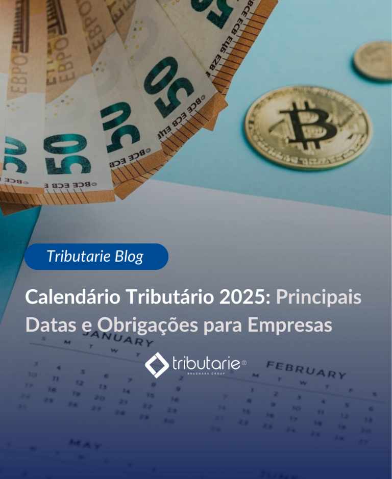 Calendário Tributário 2025: Principais Datas e Obrigações para Empresas