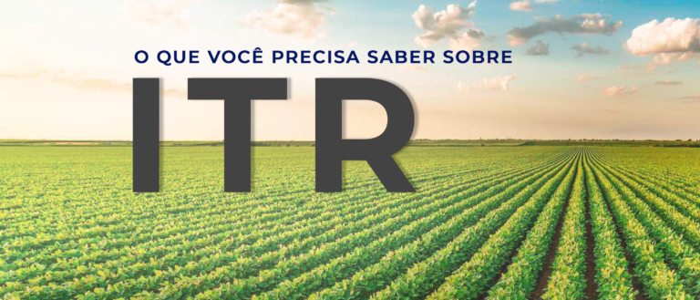 O que é ITR (Imposto sobre a Propriedade Territorial Rural)?